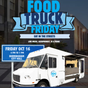Food Truck Friday Eat in the Streets 10/16 4pm-7pm
